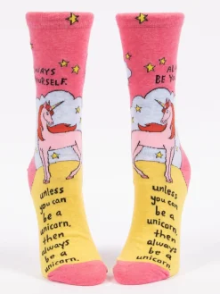 Always Be Yourself Unless You Can Be A Unicorn W-Crew Socks