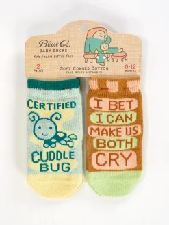 Certified Cuddle Bug/I Bet I Can Make Us Both Cry Baby Socks