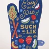Easy As Pie Is Such A Lie Oven Mitt