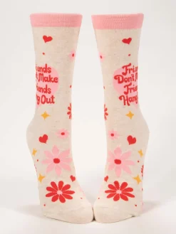 Friends Don't Make Friends Hang Out W-Crew Socks
