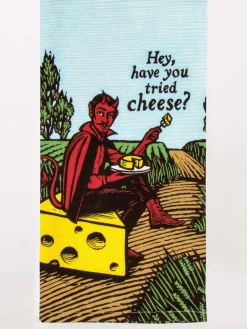 Hey, Have You Tried Cheese? Dish Towel