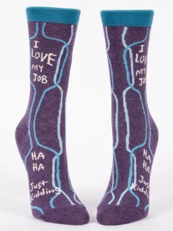 I Love My Job, Ha Ha, Just Kidding W-Crew Socks