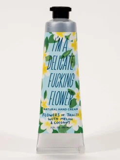 I'm A Delicate Fucking Flower Hand Cream Flowers Of Tahiti With Melon & Coconut