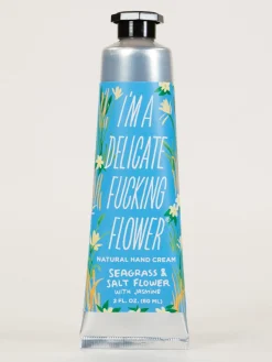 I'm a Delicate Fucking Flower Natural Hand Cream-Sea Grass & Salt Flower With Jasmine