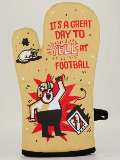 It's A Great Day To Yell At Football Oven Mitt