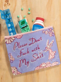 Please Don't Fuck With My Shit Zipper Pouch