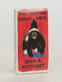 This Meeting Could Have Been A Fistfight Gum