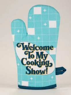 Welcome To My Cooking Show! Oven Mitt