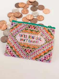 You're Beautiful, Don't Change Coin Purse
